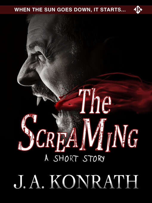 Title details for The Screaming by Jack Kilborn - Available